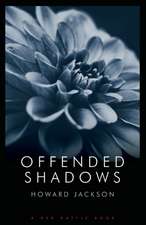 OFFENDED SHADOWS