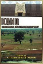 Kano: Environment, Society and Development (PB)