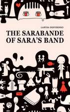 The Sarabande of Sara's Band