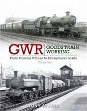 GWR Goods Train Working Volume Two