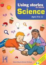 Using Stories to Teach Science Ages 9-11