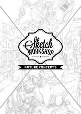 Sketch Workshop: Future Concepts