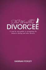 The Wealthy Divorcee