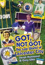 The Lost World of Leicester City: The Lost World of Manchester City