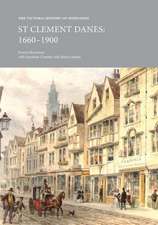 The Victoria History of Middlesex: St Clement Danes, 1660-1900