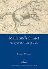 Mallarme's Sunset: Poetry at the End of Time