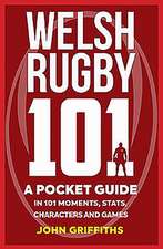 Welsh Rugby 101