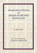 Introduction À l'Histoire Des Mongols de Fadl Allah Rashid Ed-Din