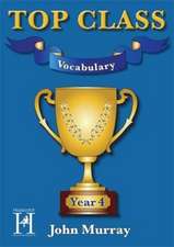 Murray, J: Top Class Vocabulary Year 4