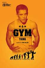 A Gym Thing