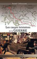 Les causes lointaines de la guerre