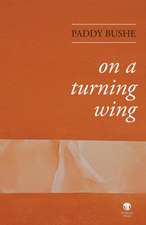 On a Turning Wing: Poems & Lyrics