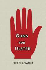 Guns for Ulster