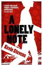 Stevens, K: Lonely Note