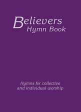 Believers Hymn Book Large Print Hardback Edition