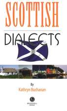 Buchanan, K: Scottish Dialects