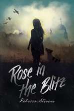 Rose in the Blitz