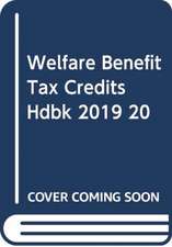 WELFARE BENEFITS & TAX CREDITS HANDBOOK