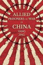 Allied Prisoners of War in China