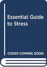 Duffy, R: Essential Guide To Stress