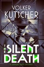 Kutscher, V: Silent Death