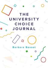 Bassot, B: The University Choice Journal