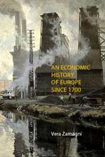 An Economic History of Europe Since 1700