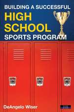 Building a Successful High School Sports Program