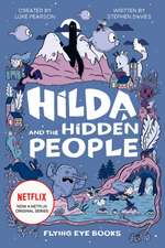 Hilda and the Hidden People: Hilda Netflix Tie-In 1