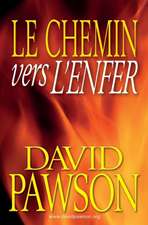 Le Chemin vers l'Enfer