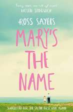 Sayers, R: Mary's the Name