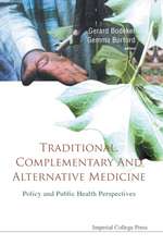 Traditional, Complementary and Alternative Medicine: Policy and Public Health Perspectives