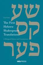 First Hebrew Shakespeare Translations: A Bilingual Edition and Commentary