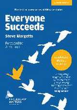 Margetts, S: Everyone Succeeds