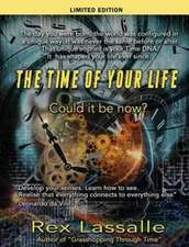 The Time of Your Life