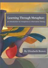 Learning Through Metaphor