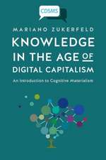 Knowledge in the Age of Digital Capitalism