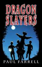 Farrell, P: Dragon Slayers