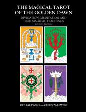 The Magical Tarot of the Golden Dawn