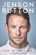 JENSON BUTTON LIFE TO THE LIMI