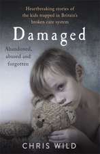 Wild, C: Damaged