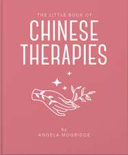 The Little Book of Ancient Chinese Therapies