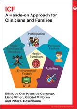 ICF – A Hands–on Approach for Clinicians and Families