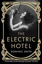 The Electric Hotel