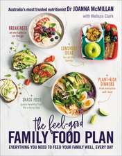 The Feel-Good Family Food Plan