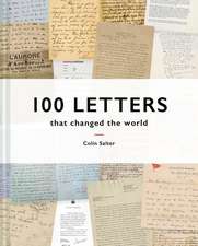 100 Letters That Changed the World