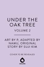 Under the Oak Tree, Vol. 2