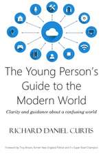 The Young Person's Guide to the Modern World