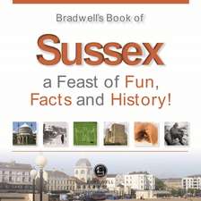 Bradwells Book of Sussex