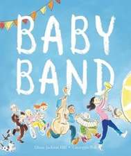 Jackson Hill, D: Baby Band